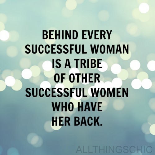 bEHIND EVERY SUCCESSFUL WOMAN